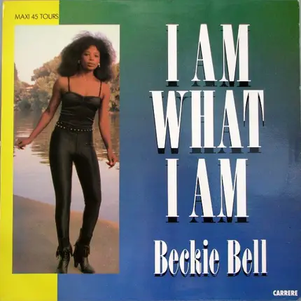 Beckie Bell - I Am What I Am