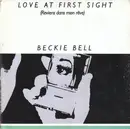 7inch Vinyl Single - Beckie Bell - Love At First Sight (Reviens Dans Mon Rêve)