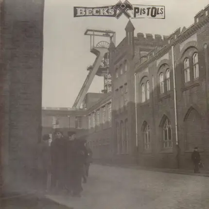 Beck's Pistols - Poebel und Gesocks
