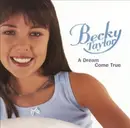 CD - Becky Taylor - A Dream Come True