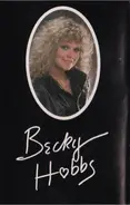 Becky Hobbs - Hottest 'Ex' In Texas