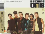 CD - Become One - Don't Need Your Alibis