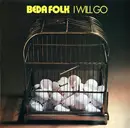 LP - Beda Folk - I Will Go