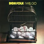 Beda Folk - I Will Go