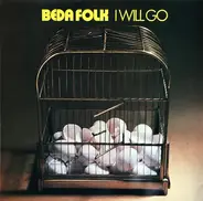 Beda Folk - I Will Go
