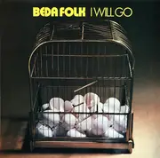 LP - Beda Folk - I Will Go