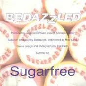 Bedazzled - Sugarfree