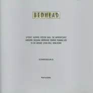 Bedhead - What Fun Life Was