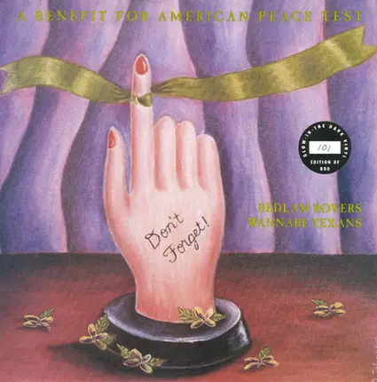 Bedlam Rovers / Wannabe Texans - Don't Forget! - A Benefit For American Peace Test