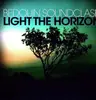 LP - Bedouin Soundclash - Light the Horizon