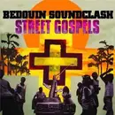 CD - Bedouin Soundclash - Street Gospels