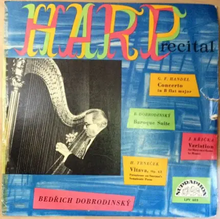 Bedřich Dobrodinský - Harp Recital