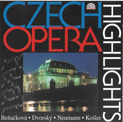 Smetana / Dvořák - Czech Opera Highlights