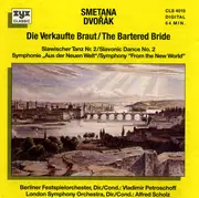 CD - Smetana / Dvořák - Die Verkaufte Braut · Slawischer Tanz Nr. 2 · Symphonie 'Aus Der Neuen Welt'