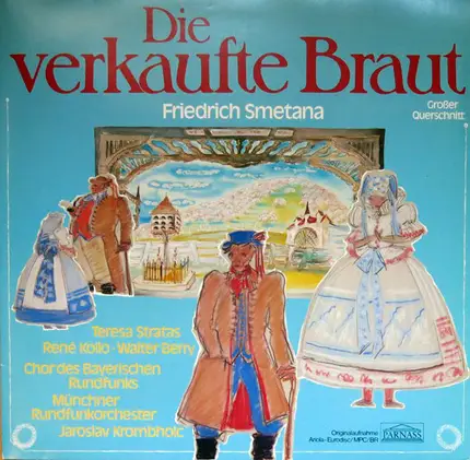 Smetana - Die verkaufte Braut (Großer Querschnitt)