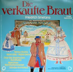 Bedrich Smetana - Die verkaufte Braut (Großer Querschnitt)