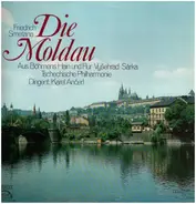 Smetana - Die Moldau / Aus Böhmens Hain und Flur / Vysehrad / Sárka
