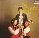 LP - Smetana - Die Verkaufte Braut (Grosser Querschnitt)