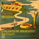 10'' - Bedřich Smetana , Franz Liszt - Moldau / Ungarische Rhapsodie Nr. 1 F-Moll