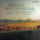 Double LP - Bed?ich Smetana , Gewandhausorchester Leipzig , Václav Neumann - Mein Vaterland - gatefold
