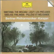 Smetana / Liszt / Sibelius - The Moldau - Les Préludes - Finlandia - Pelléas Et Mélisande