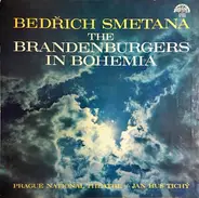 Smetana - The Brandenburgers In Bohemia