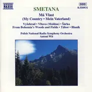 Smetana - Má Vlast (My Country • Mein Vaterland)