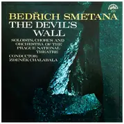 LP-Box - Bedřich Smetana , Soloists, Sbor Národního Divadla and Orchestr Národního Divadla , Conductor: Zden - The Devil's Wall