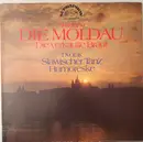 LP - Bedřich Smetana / Antonín Dvořák - Die Moldau, Die Verkaufte Braut / Slawischer Tanz, Humoreske
