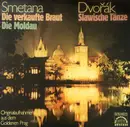 LP - Smetana / Dvorak - Die Verkaufte Braut, Die Moldau / Slawische Tänze - Club edition