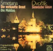 LP - Smetana / Dvorak - Die Verkaufte Braut, Die Moldau / Slawische Tänze - Club edition
