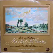 Smetana - Ma Vlast - My Country  A Cycle Of Symphonic Poems