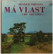 Bedřich Smetana - Má Vlast (My Country)