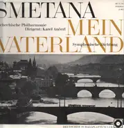 Bedřich Smetana - Mein Vaterland - Symphonische Dichtung