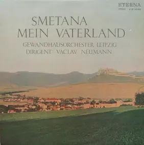 Bedrich Smetana - Mein Vaterland  (Václav Neumann)