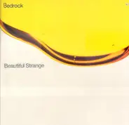 Bedrock - Beautiful Strange EP