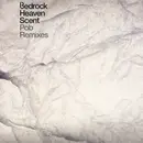 12'' - Bedrock - Heaven Scent (Pob Remixes)