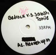 Bedrock vs. Satoshi Tomiie / BT - Heaven Up In Flames / Believer