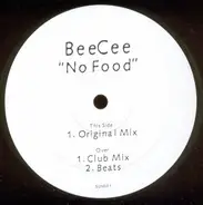 Bee Cee - No Food