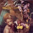 7inch Vinyl Single - Bee Gees - The Only Love - Solid Center