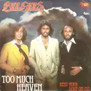 7inch Vinyl Single - Bee Gees - Too Much Heaven