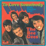 The Bee Gees - To Love Somebody