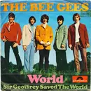 7inch Vinyl Single - Bee Gees - World / Sir Geoffrey Saved The World