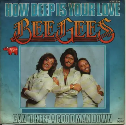 Bee Gees - How Deep Is Your Love