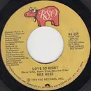 7inch Vinyl Single - Bee Gees - Love So Right - PRC
