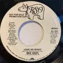7inch Vinyl Single - Bee Gees - Love So Right - Mono