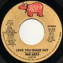 7inch Vinyl Single - Bee Gees - Love You Inside Out - 56