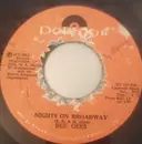 7inch Vinyl Single - Bee Gees - Nights On Broadway / Edge Of The Universe