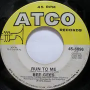 7inch Vinyl Single - Bee Gees - Run To Me