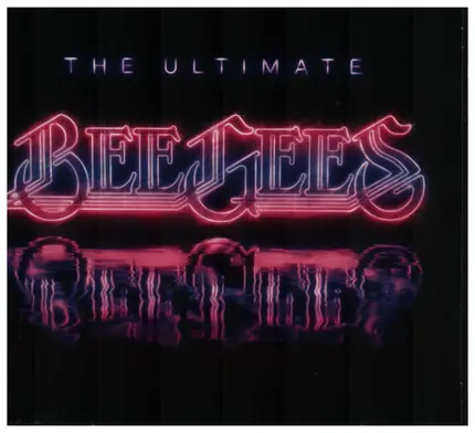 Bee Gees - The Ultimate Bee Gees